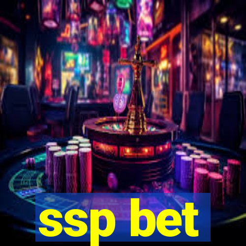 ssp bet